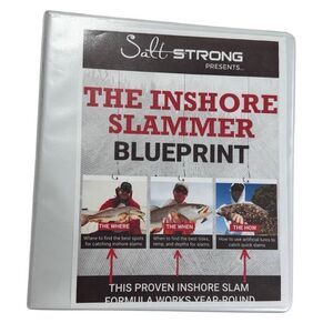 Salt STRONG PRESENTS.. THE INSHORE SLAMMER BLUEPRINT Book /Guide (3-Ring Binder)
